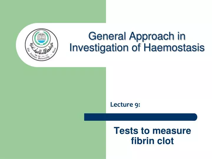 tests to measure fibrin clot