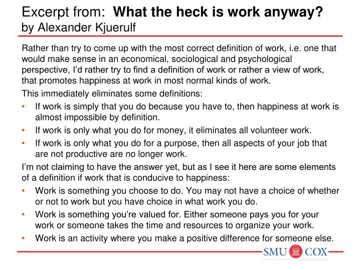 excerpt from what the heck is work anyway by alexander kjuerulf