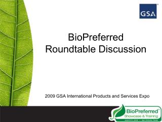 BioPreferred Roundtable Discussion