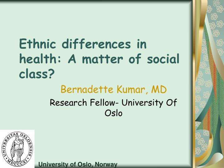ethnic differences in health a matter of social class