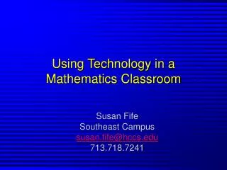 Using Technology in a Mathematics Classroom