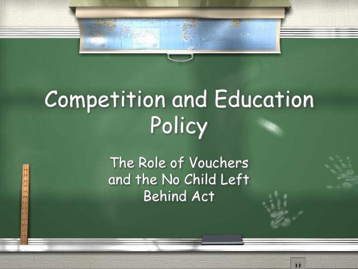 competition and education policy