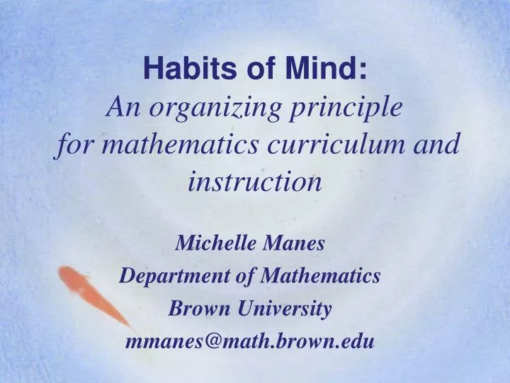 habits of mind an organizing principle for mathematics curriculum and instruction