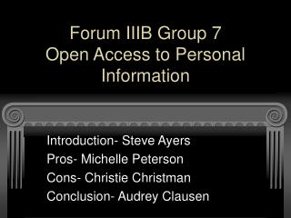 Forum IIIB Group 7 Open Access to Personal Information