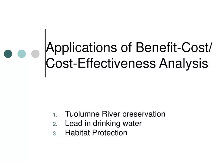 applications of benefit cost cost effectiveness analysis