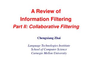 A Review of Information Filtering Part II: Collaborative Filtering