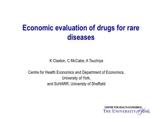 Economic evaluation of drugs for rare diseases