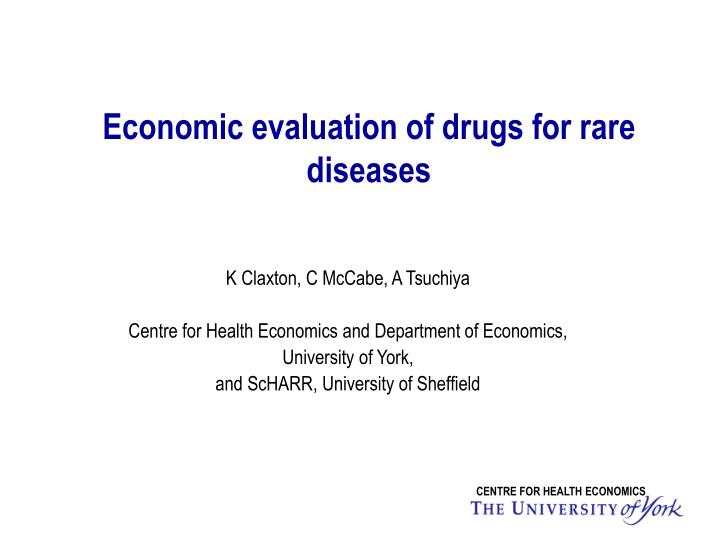 economic evaluation of drugs for rare diseases