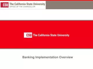 Banking Implementation Overview
