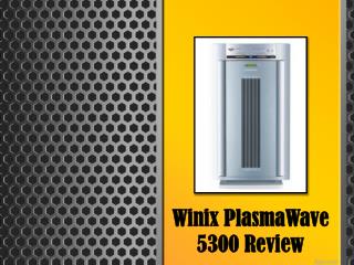 Winix PlasmaWave 5300 Review