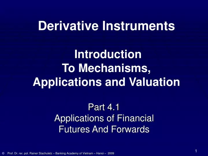 part 4 1 applications of financial futures and forwards
