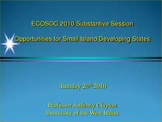 ECOSOC 2010 Substantive Session Opportunities for Small Island Developing States