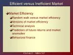Efficient versus Inefficient Market - slide 1