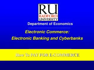 Electronic Commerce: Electronic Banking and Cyberbanks