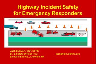 Highway Incident Safety for Emergency Responders