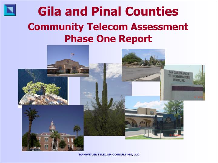 gila and pinal counties community telecom assessment phase one report