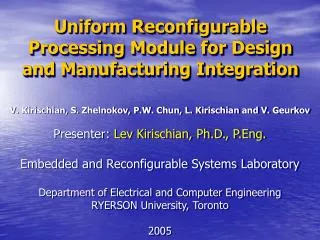 Uniform Reconfigurable Processing Module for Design and Manufacturing Integration