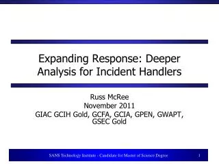 Expanding Response: Deeper Analysis for Incident Handlers