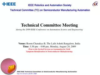IEEE Robotics and Automation Society Technical Committee (TC) on Semiconductor Manufacturing Automation