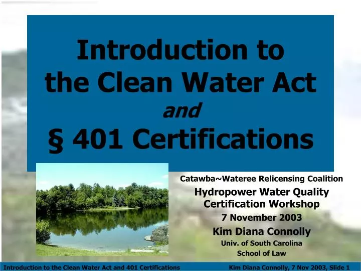 introduction to the clean water act and 401 certifications