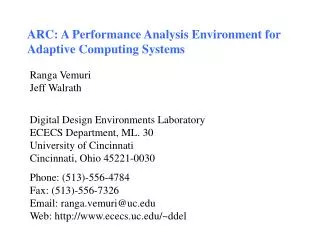 ARC: A Performance Analysis Environment for Adaptive Computing Systems
