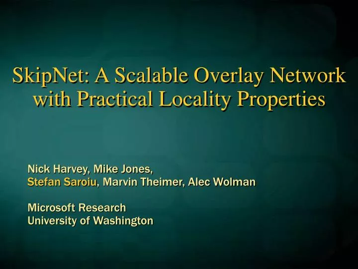 skipnet a scalable overlay network with practical locality properties