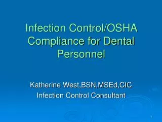 Infection Control/OSHA Compliance for Dental Personnel