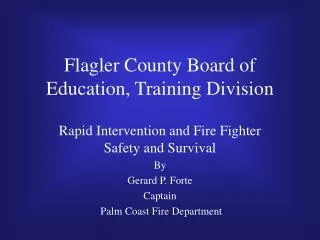 Flagler County Board of Education, Training Division