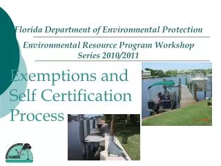 Florida Department of Environmental Protection Environmental Resource Program Workshop Series 2010/2011