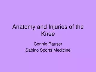 Anatomy and Injuries of the Knee