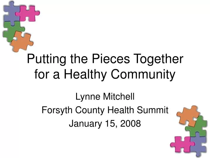 putting the pieces together for a healthy community