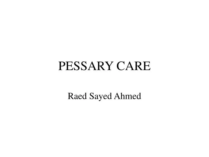 pessary care