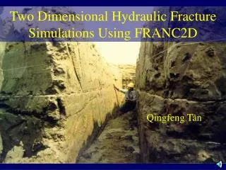 Two Dimensional Hydraulic Fracture Simulations Using FRANC2D