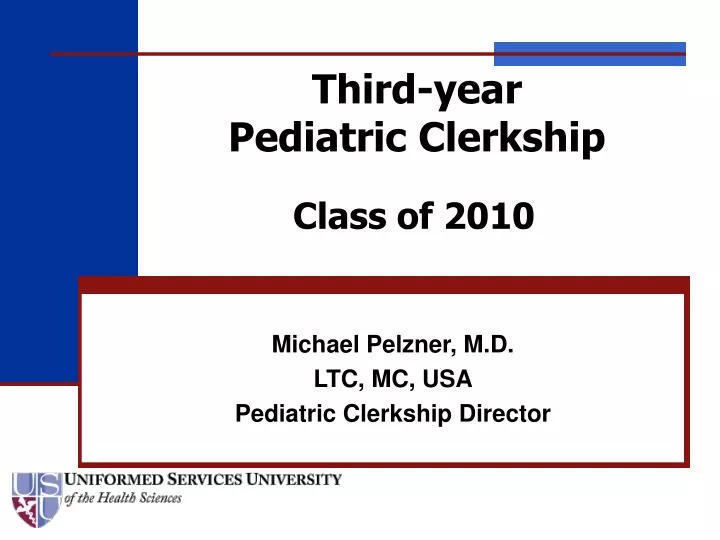 michael pelzner m d ltc mc usa pediatric clerkship director
