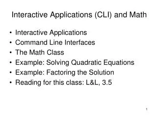 Interactive Applications (CLI) and Math