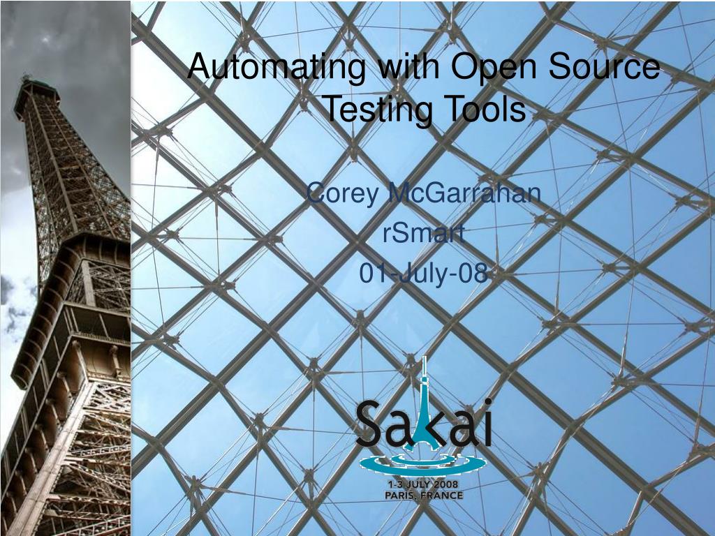 PPT - Automating with Open Source Testing Tools PowerPoint Presentation ...