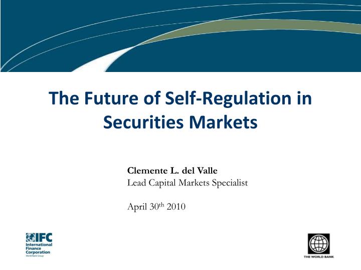 the future of self regulation in securities markets
