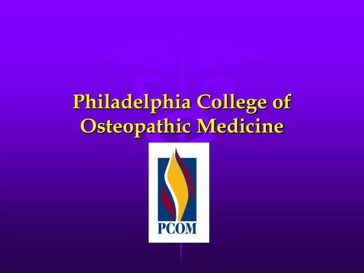 philadelphia college of osteopathic medicine