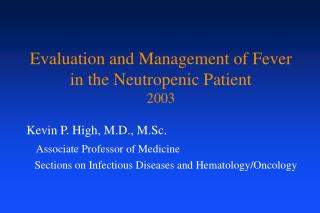 Evaluation and Management of Fever in the Neutropenic Patient 2003