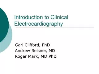Introduction to Clinical Electrocardiography