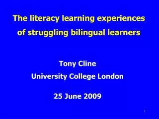 The literacy learning experiences of struggling bilingual learners