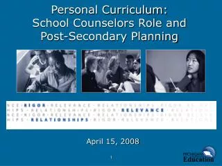 Personal Curriculum: School Counselors Role and Post-Secondary Planning