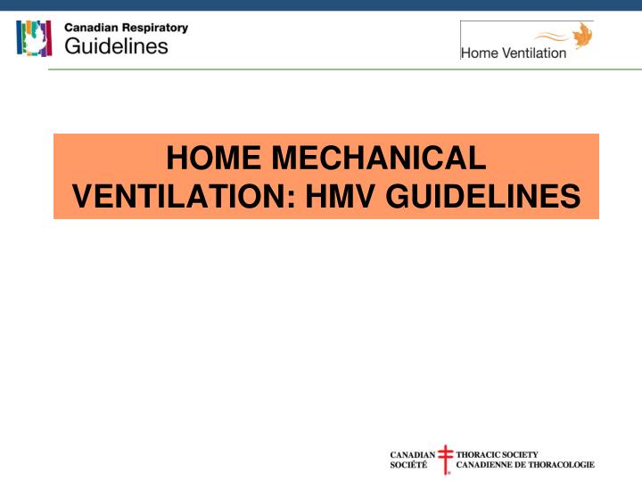 home mechanical ventilation hmv guidelines