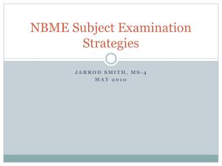 NBME Subject Examination Strategies