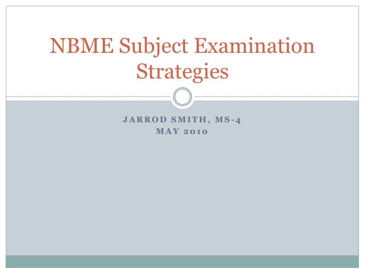 nbme subject examination strategies