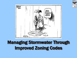 Managing Stormwater Through Improved Zoning Codes