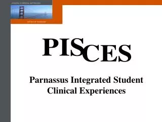 Parnassus Integrated Student Clinical Experiences