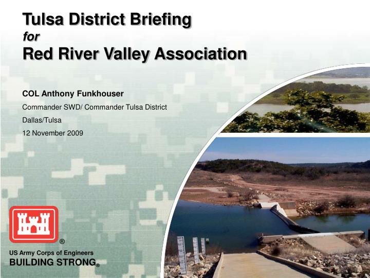 tulsa district briefing for red river valley association