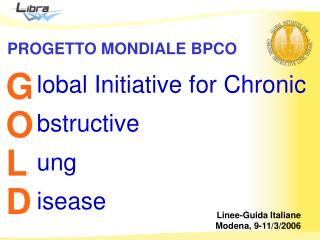 lobal Initiative for Chronic bstructive ung isease