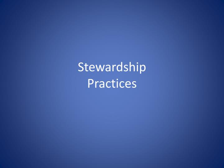 stewardship practices